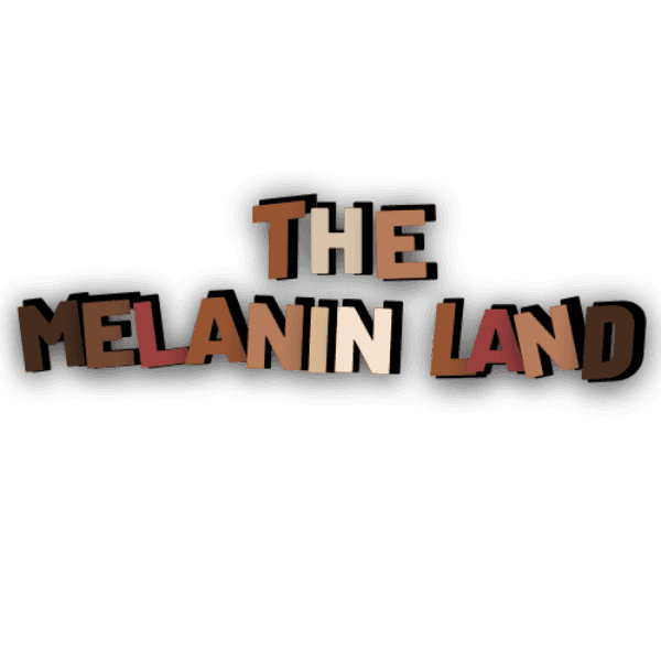 3d The Melanin Land