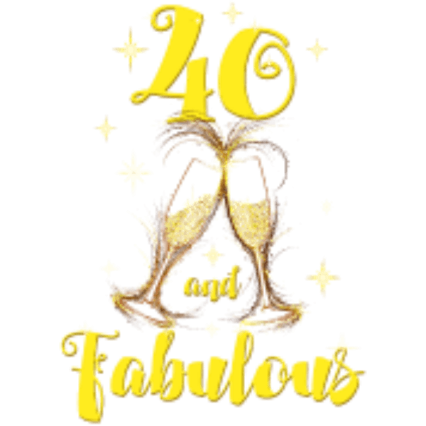 40 And Fabulous With Clinking Glass