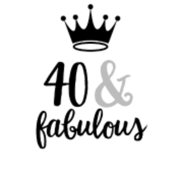 Black And Gray 40 And Fabulous