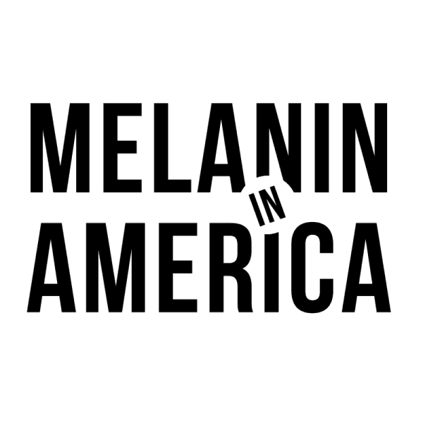 Melanin In America